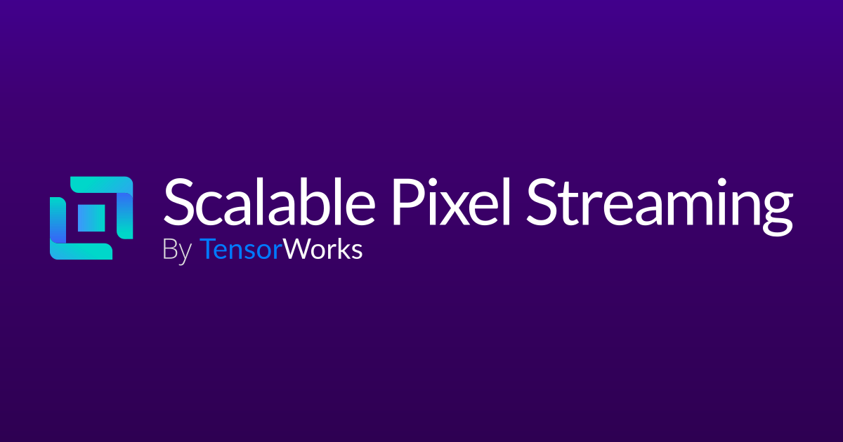 Experimental Pixel Streaming Features